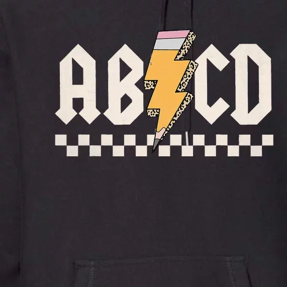 Abcd Back In Class First Day Back To School Teacher Student Premium Hoodie