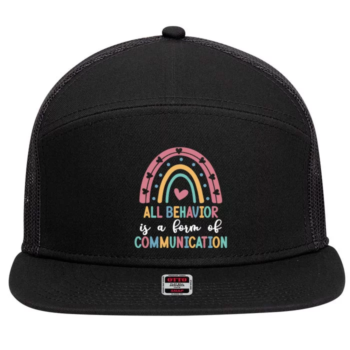 All Behavior Is A Form Of Communication 7 Panel Mesh Trucker Snapback Hat