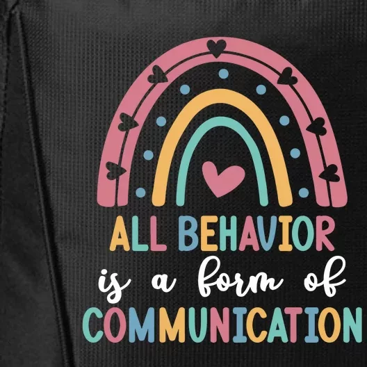 All Behavior Is A Form Of Communication City Backpack