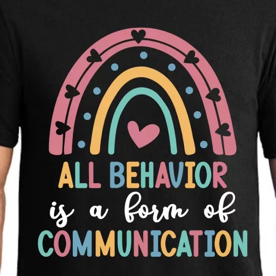 All Behavior Is A Form Of Communication Pajama Set