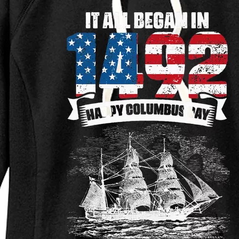 All Began In 1492 American Italian Christopher Columbus Day Women's Fleece Hoodie