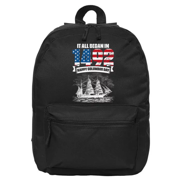 All Began In 1492 American Italian Christopher Columbus Day 16 in Basic Backpack