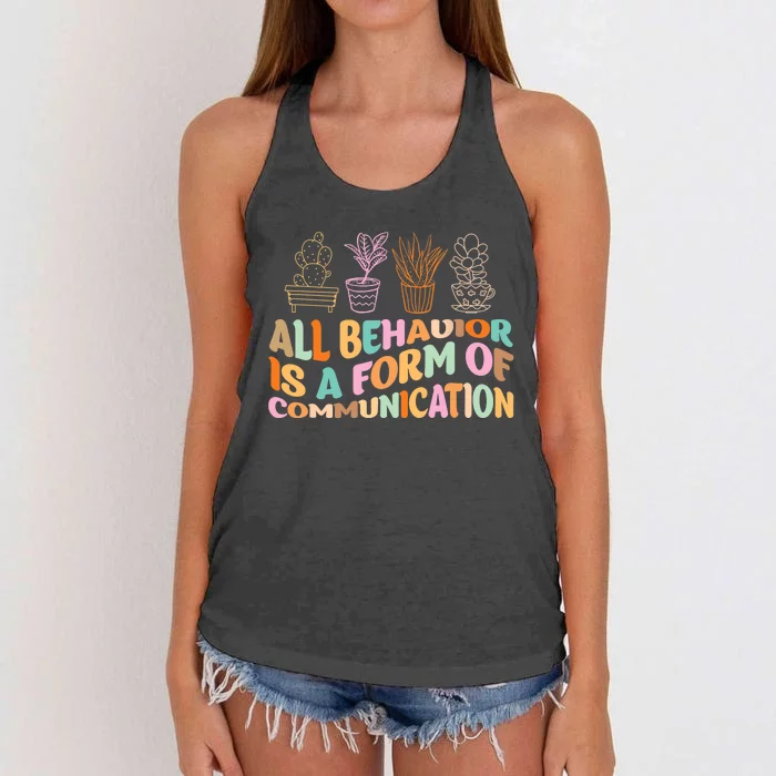 All Behavior Is A Form Of Communication Aba Therapy Women's Knotted Racerback Tank