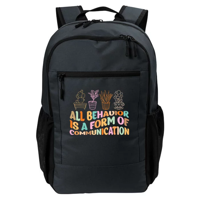 All Behavior Is A Form Of Communication Aba Therapy Daily Commute Backpack