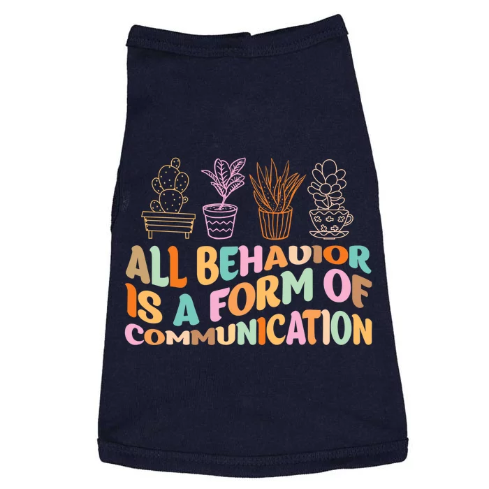 All Behavior Is A Form Of Communication Aba Therapy Doggie Tank