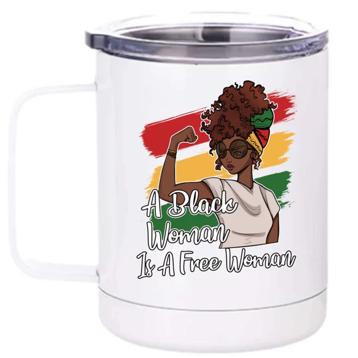 A Black Is A Free Great Gift African American Juneteenth Meaningful Gift Front & Back 12oz Stainless Steel Tumbler Cup