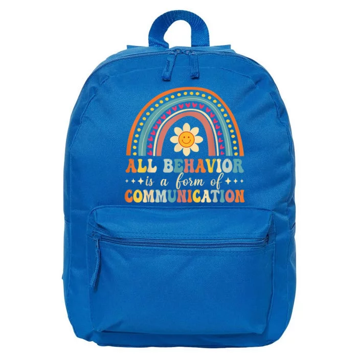 All Behavior Is A Form Of Communication Aba Therapist Autism 16 in Basic Backpack