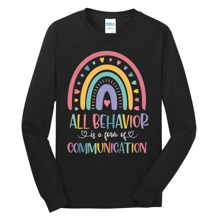 All Behavior Is A Form Of Communication Rainbow Tall Long Sleeve T-Shirt