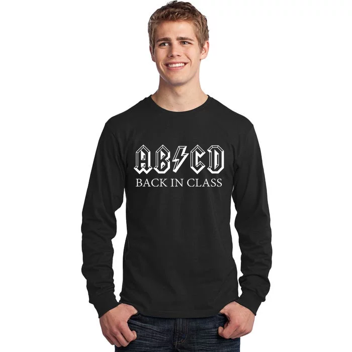 ABCD Back In Class Back To School Funny Teacher Tall Long Sleeve T-Shirt