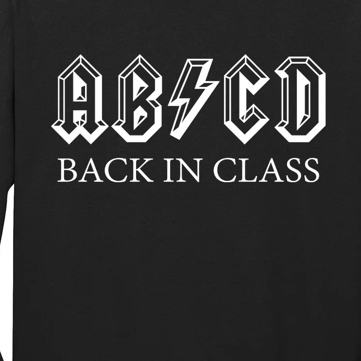 ABCD Back In Class Back To School Funny Teacher Tall Long Sleeve T-Shirt