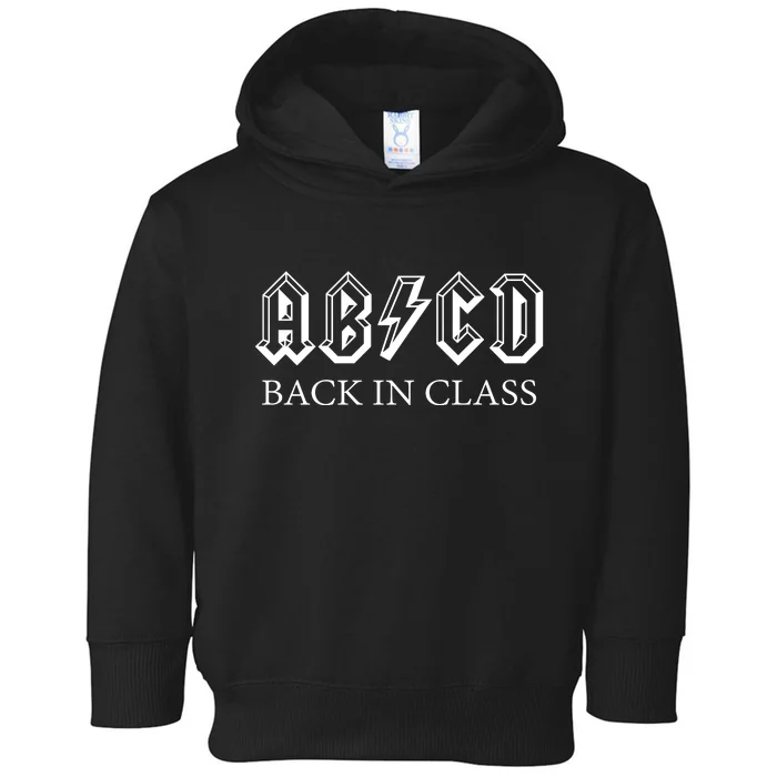 ABCD Back In Class Back To School Funny Teacher Toddler Hoodie