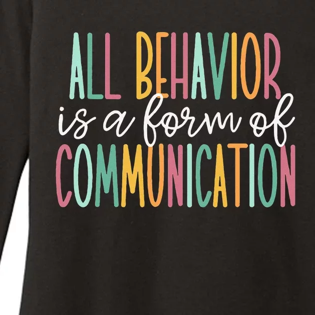 All Behavior Is A Form Of Communication Womens CVC Long Sleeve Shirt