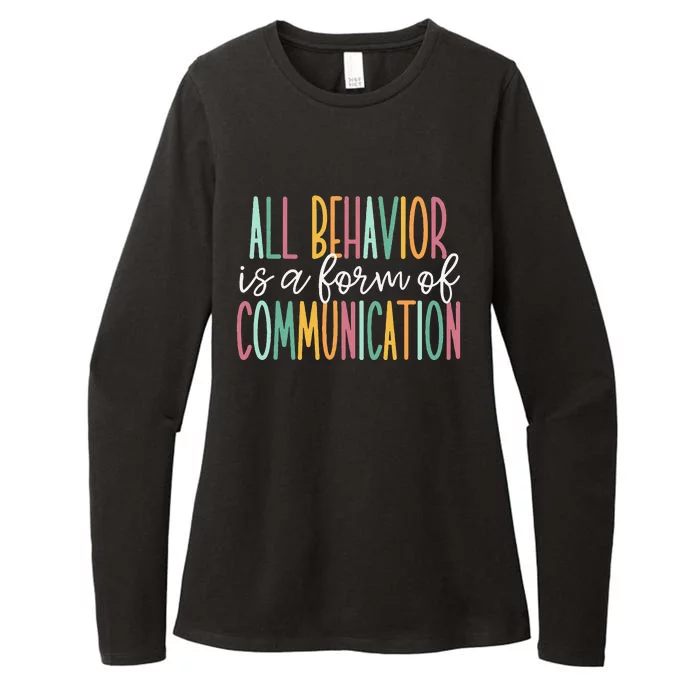 All Behavior Is A Form Of Communication Womens CVC Long Sleeve Shirt