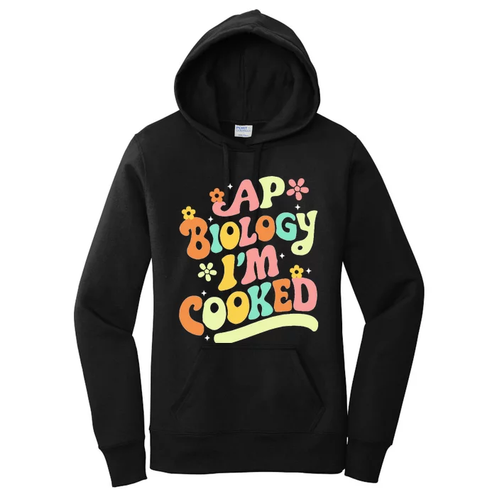 Ap Biology Im Cooked Women's Pullover Hoodie