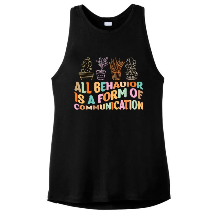 All Behavior Is A Form Of Communication Aba Therapy Ladies Tri-Blend Wicking Tank