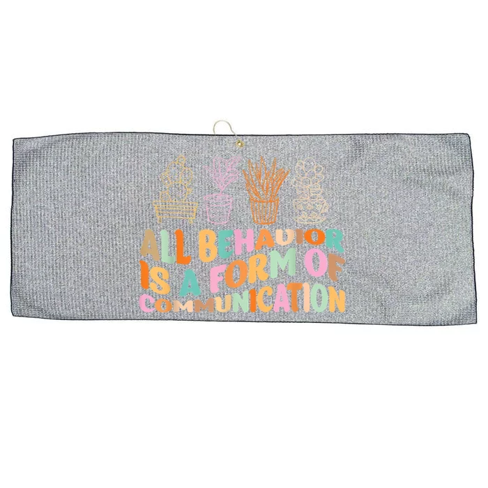 All Behavior Is A Form Of Communication Aba Therapy Large Microfiber Waffle Golf Towel