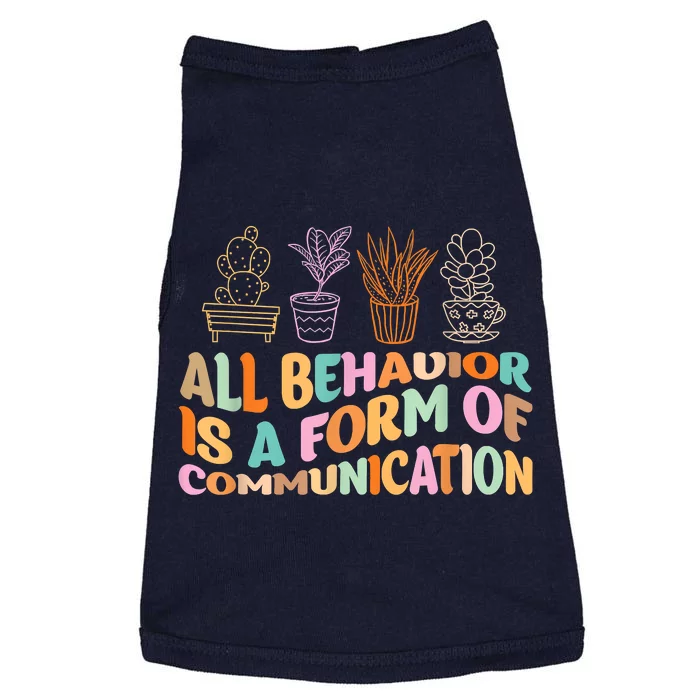 All Behavior Is A Form Of Communication Aba Therapy Doggie Tank