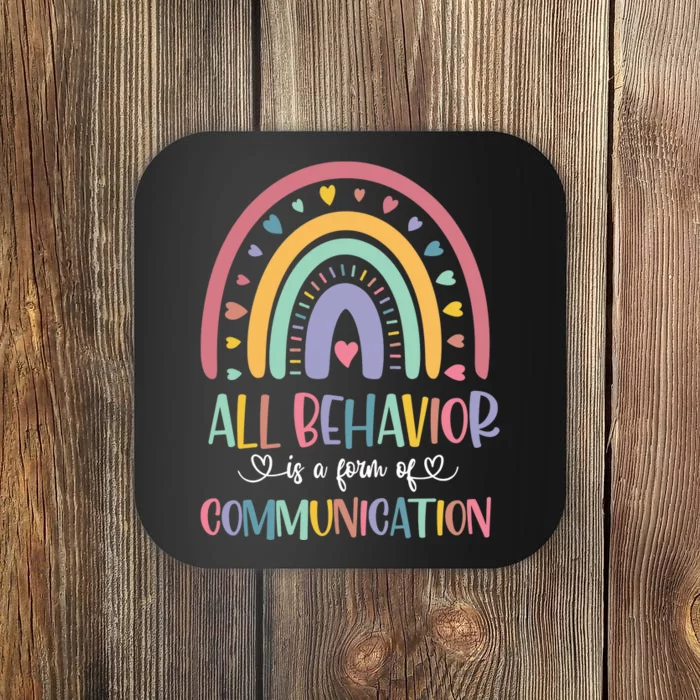 All Behavior Is A Form Of Communication Rainbow Coaster