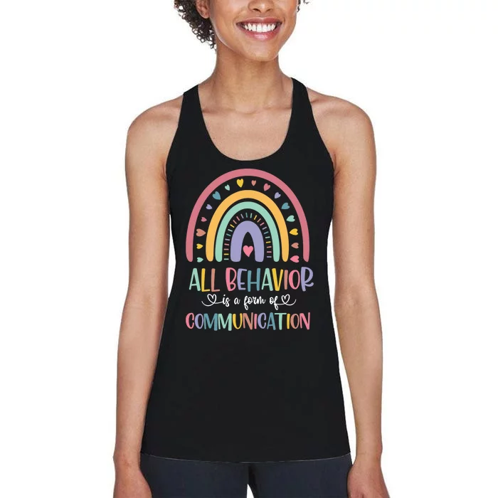 All Behavior Is A Form Of Communication Rainbow Women's Racerback Tank