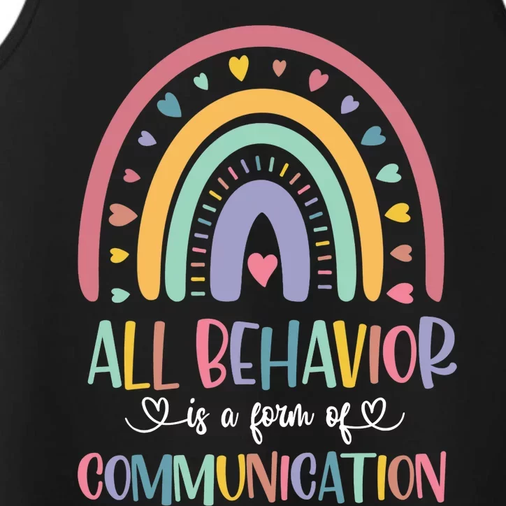 All Behavior Is A Form Of Communication Rainbow Performance Tank