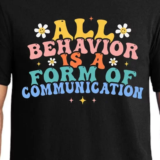 All Behavior Is A Form Of Communication Therapy Therapist Pajama Set