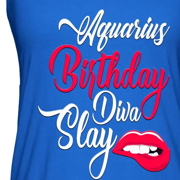 Aquarius Born In Birthday Diva Slay Januaryfebruary Gift Ladies Essential Flowy Tank