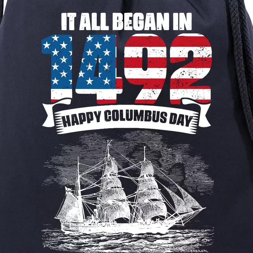 All Began In 1492 American Italian Christopher Columbus Day Drawstring Bag