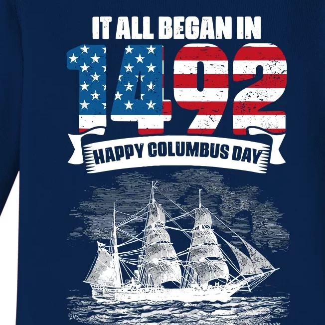 All Began In 1492 American Italian Christopher Columbus Day Baby Long Sleeve Bodysuit