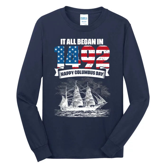 All Began In 1492 American Italian Christopher Columbus Day Tall Long Sleeve T-Shirt