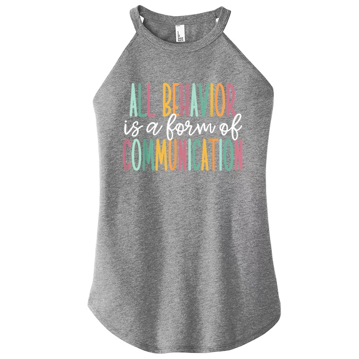 All Behavior Is A Form Of Communication Women’s Perfect Tri Rocker Tank