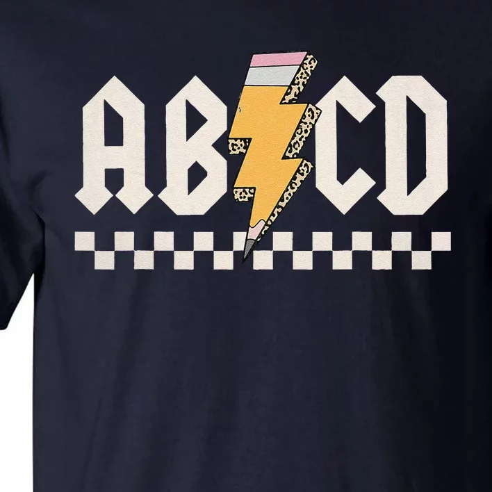 Abcd Back In Class First Day Back To School Teacher Student Tall T-Shirt