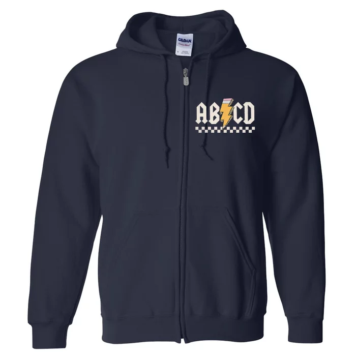 Abcd Back In Class First Day Back To School Teacher Student Full Zip Hoodie