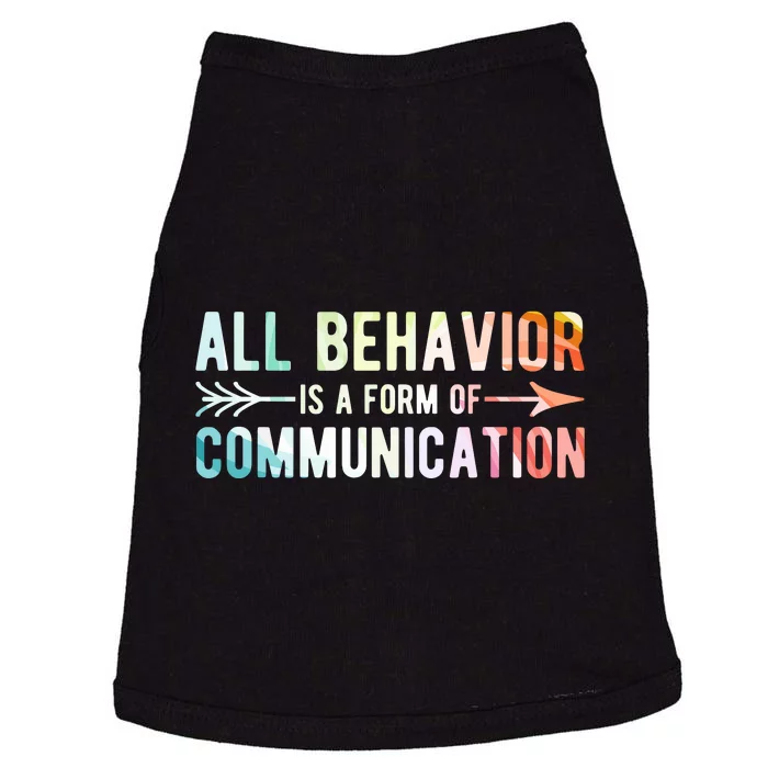 All Behavior Is A Form Of Communication Doggie Tank