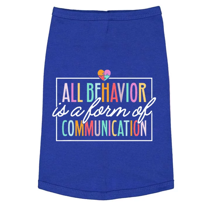 All Behavior Is A Form Of Communication SPED Teacher Autism Doggie Tank