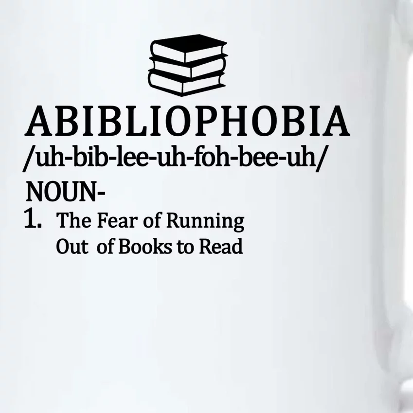 Abibliophobia The Fear Pf Running Out Books To Read Black Color Changing Mug