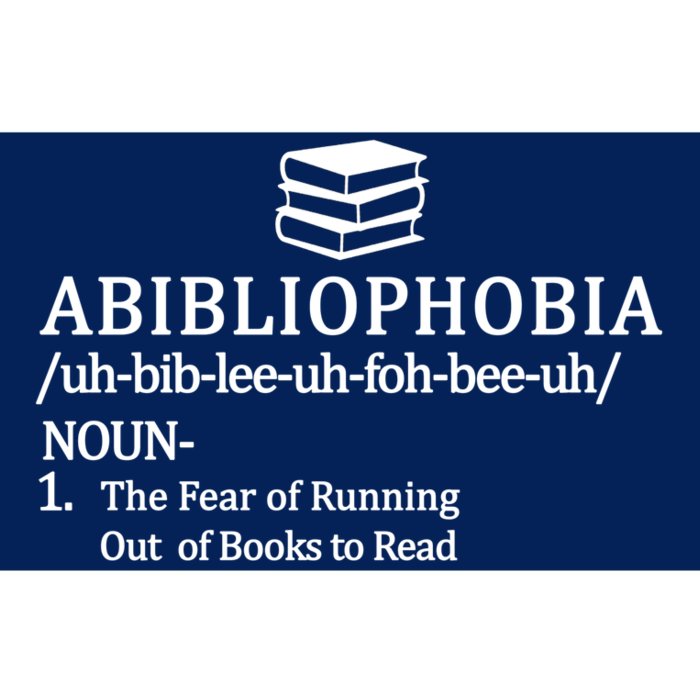 Abibliophobia The Fear Pf Running Out Books To Read Bumper Sticker