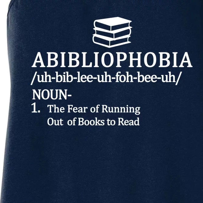 Abibliophobia The Fear Pf Running Out Books To Read Women's Racerback Tank