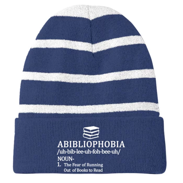 Abibliophobia The Fear Pf Running Out Books To Read Striped Beanie with Solid Band