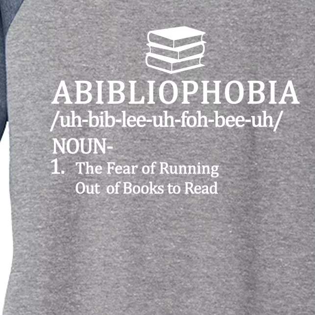 Abibliophobia The Fear Pf Running Out Books To Read Women's Tri-Blend 3/4-Sleeve Raglan Shirt