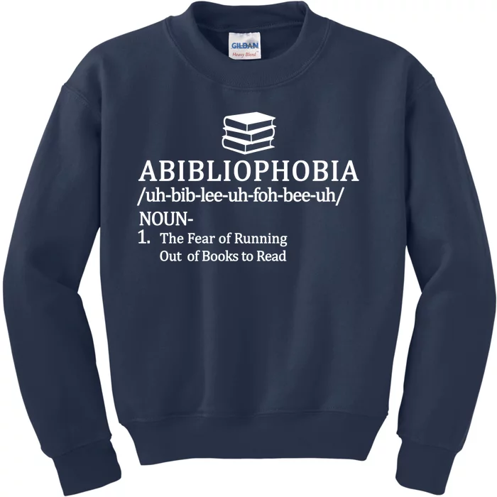 Abibliophobia The Fear Pf Running Out Books To Read Kids Sweatshirt