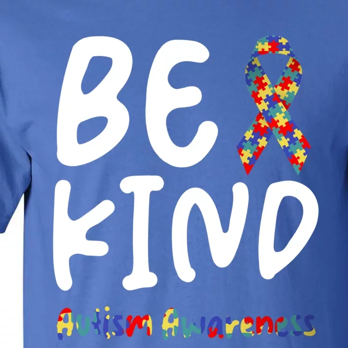 Autism Be Kind Be Kind Autism Awareness Gift Tall T-Shirt