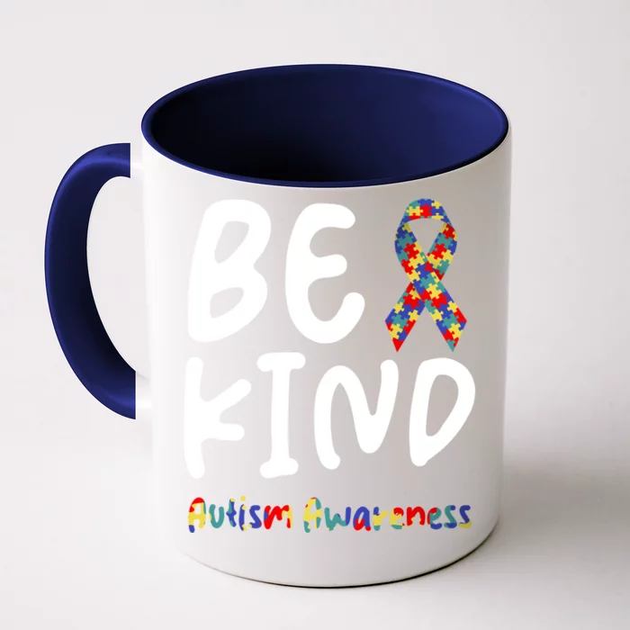 Autism Be Kind Be Kind Autism Awareness Gift Front & Back Coffee Mug