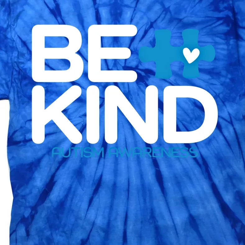 Autism Be Kind Gift Be Kind Autism Awareness Great Gift Tie-Dye T-Shirt