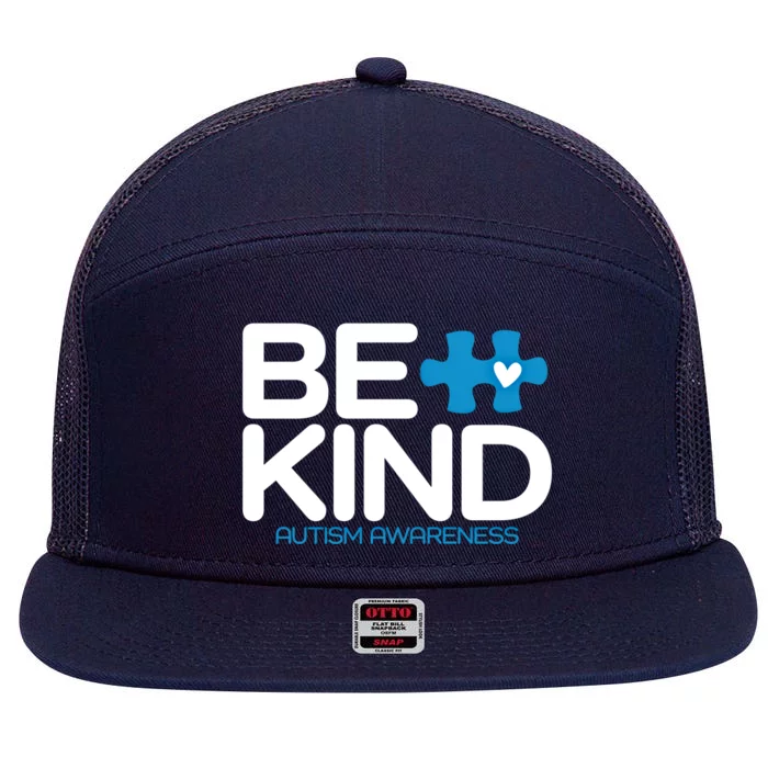 Autism Be Kind Gift Be Kind Autism Awareness Great Gift 7 Panel Mesh Trucker Snapback Hat