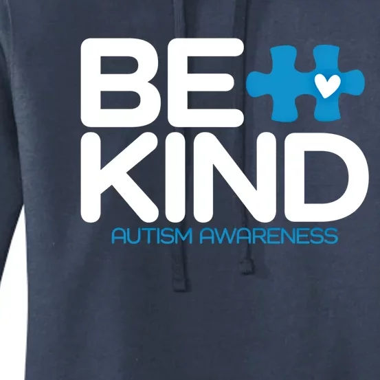 Autism Be Kind Gift Be Kind Autism Awareness Great Gift Women's Pullover Hoodie