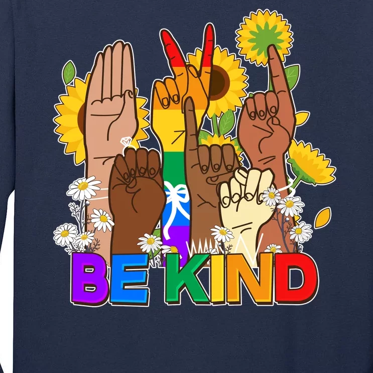 ASL Be Kind Sign Language Tall Long Sleeve T-Shirt