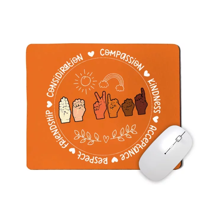 ASL be Kind Squad AntiBullying Unity Day Kindness Mousepad