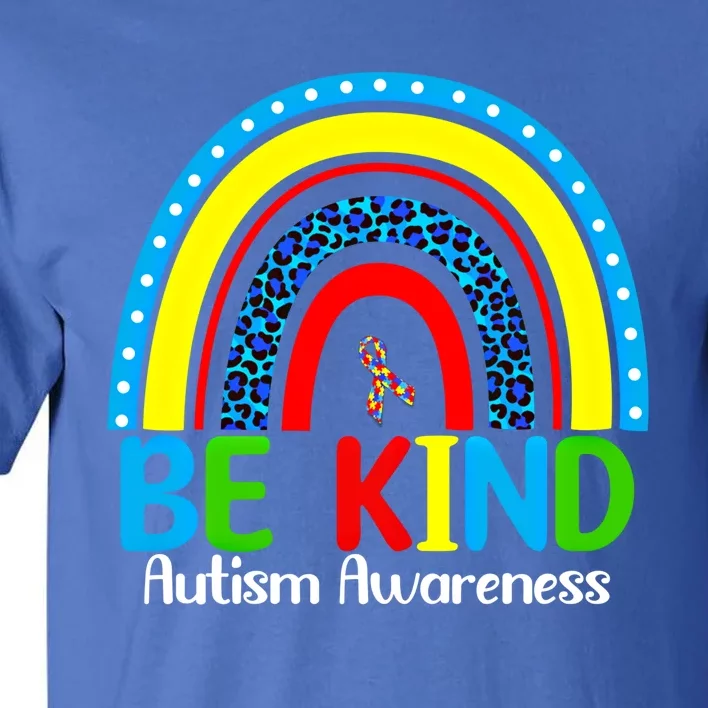 Autism Be Kind Rainbow Kindness Autism Awareness Month Gift Tall T-Shirt