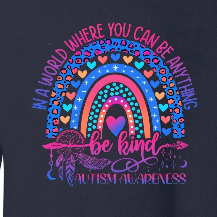 Autism Be Kind Autism Awareness Month Toddler Sweatshirt