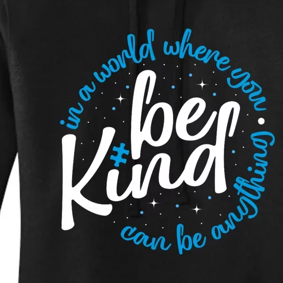 Autism Be Kind Be Kind Autism Awareness Women's Pullover Hoodie